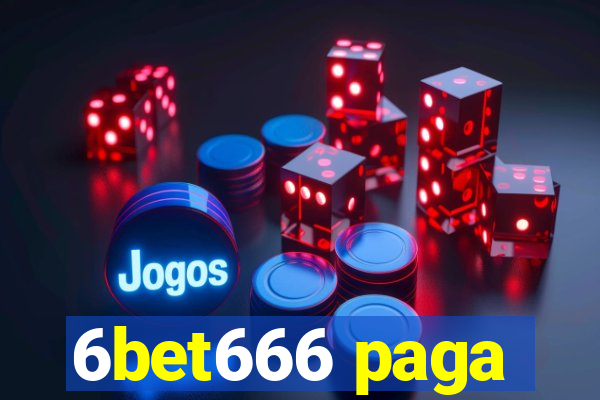 6bet666 paga